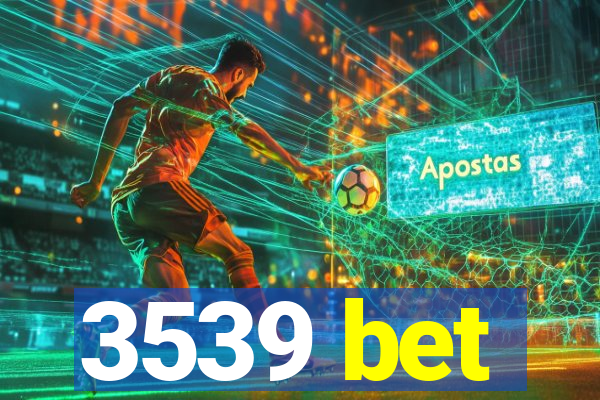 3539 bet